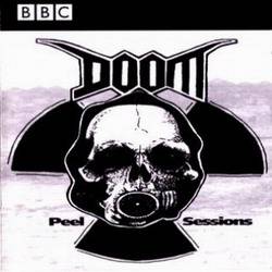 Doom (UK) : Peel Sessions
